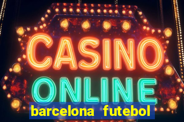 barcelona futebol play hd